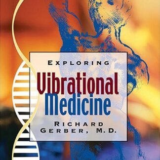 Amazon.com: Exploring Vibrational Medicine (Audible Audio Edition): Richard Gerber, Richard Gerber, Sounds True: Books