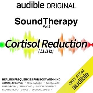 Amazon.com: Sound Therapy: Cortisol Reduction (111 Hz) (Audible Audio Edition): Audio Up INC., Audible Sleep, Abi Horton, Audible Originals: Audible Books & Originals