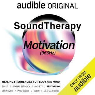 Amazon.com: Sound Therapy: Motivation (963Hz) (Audible Audio Edition): Audible Sleep, Audio up, Scarlett Burke, Audible Originals: Audible Books & Originals