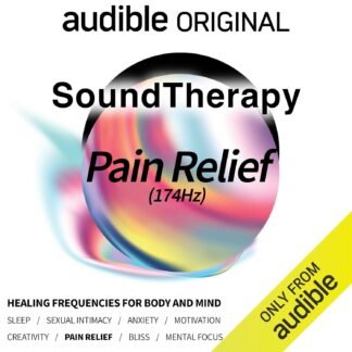 Amazon.com: Sound Therapy: Pain Relief (174 Hz) (Audible Audio Edition): Audible Sleep, Audio up, Scarlett Burke, Audible Originals: Audible Books & Originals