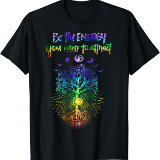 Be The Energy You Want To Attract Phases of the Moon Tree T-Shirt