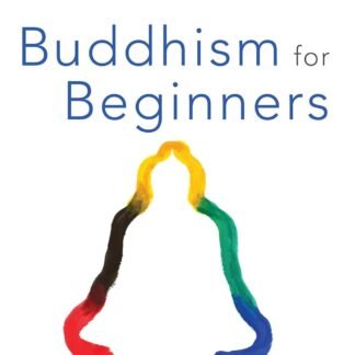 Buddhism for Beginners