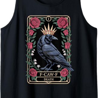 F-Caw-F Death Tarot Crow Black Bird Funny Crow F-Caw-F Adult Tank Top