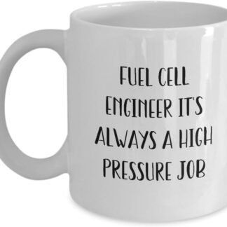 Funny Fuel Cell Engineer Mug, Coffee Cup, Gift Ideas For Hydrogen Fuel Cell Engineer, Electrochemical Engineer