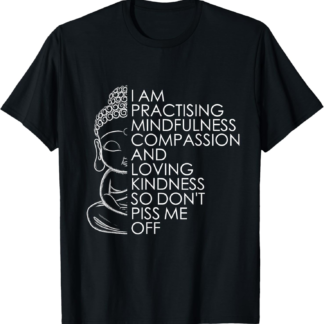 Funny Sarcastic Spiritual Buddha Yoga Meditation Zen T-Shirt - lunas-mystic-emporium.com Funny Sarcastic Spiritual Buddha Yoga Meditation Zen T-Shirt