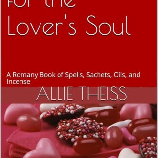 Gypsy Magic for the Lover's Soul