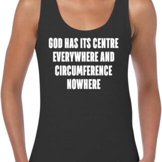 The Town Butler God has its Centre Everywhere and Circumference Nowhere. - Women's Soft Cotton Tank Top CP05 Black