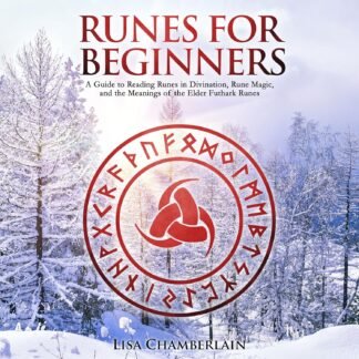 Amazon.com: Runes for Beginners: A Guide to Reading Runes in Divination, Rune Magic, and the Meaning of the Elder Futhark Runes (Audible Audio Edition): Lisa Chamberlain, Kris...