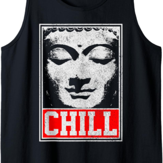 Buddha Chill Yoga Buddhist Zen Buddhism Meditation Funny Tank Top