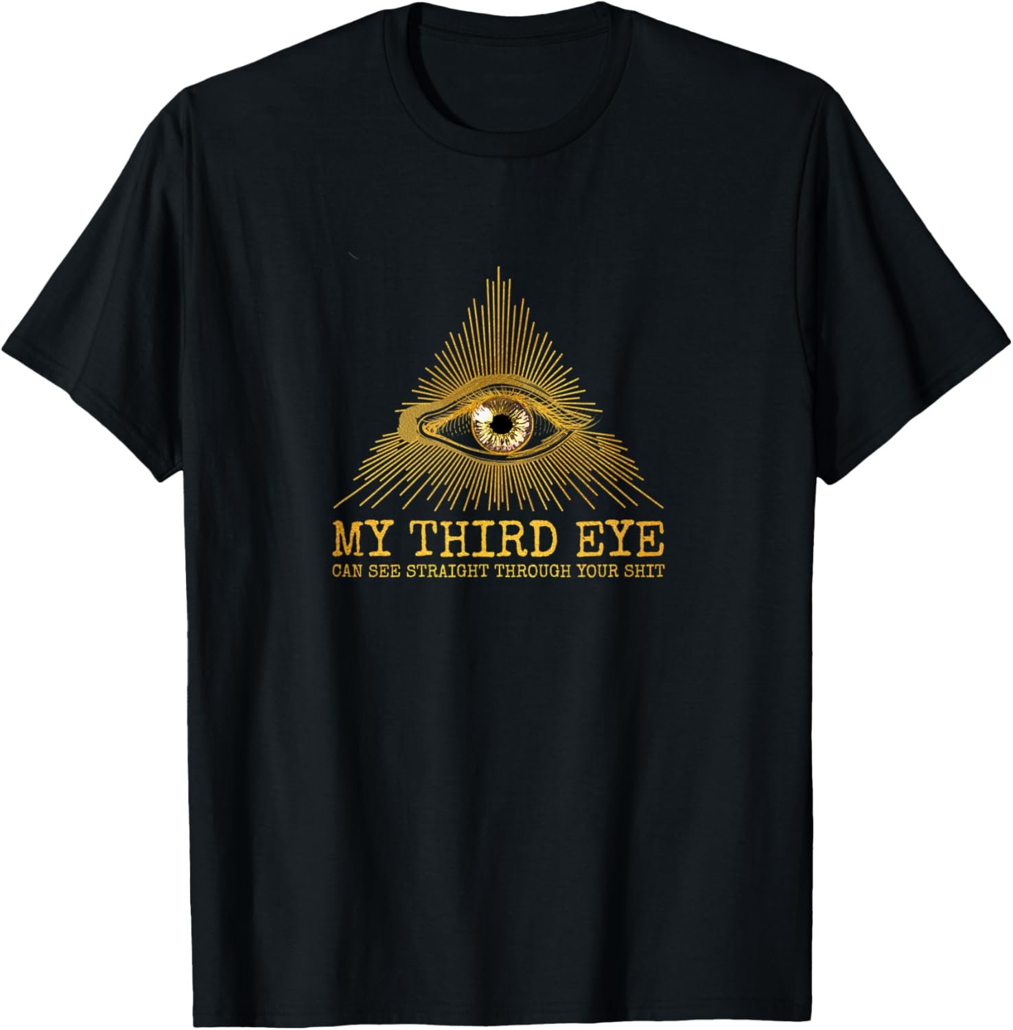 Funny Third Eye Sees Through Your Shit Zen AF Spiritual Gift T-Shirt - lunas-mystic-emporium.com Funny Third Eye Sees Through Your Shit Zen AF Spiritual Gift T-Shirt