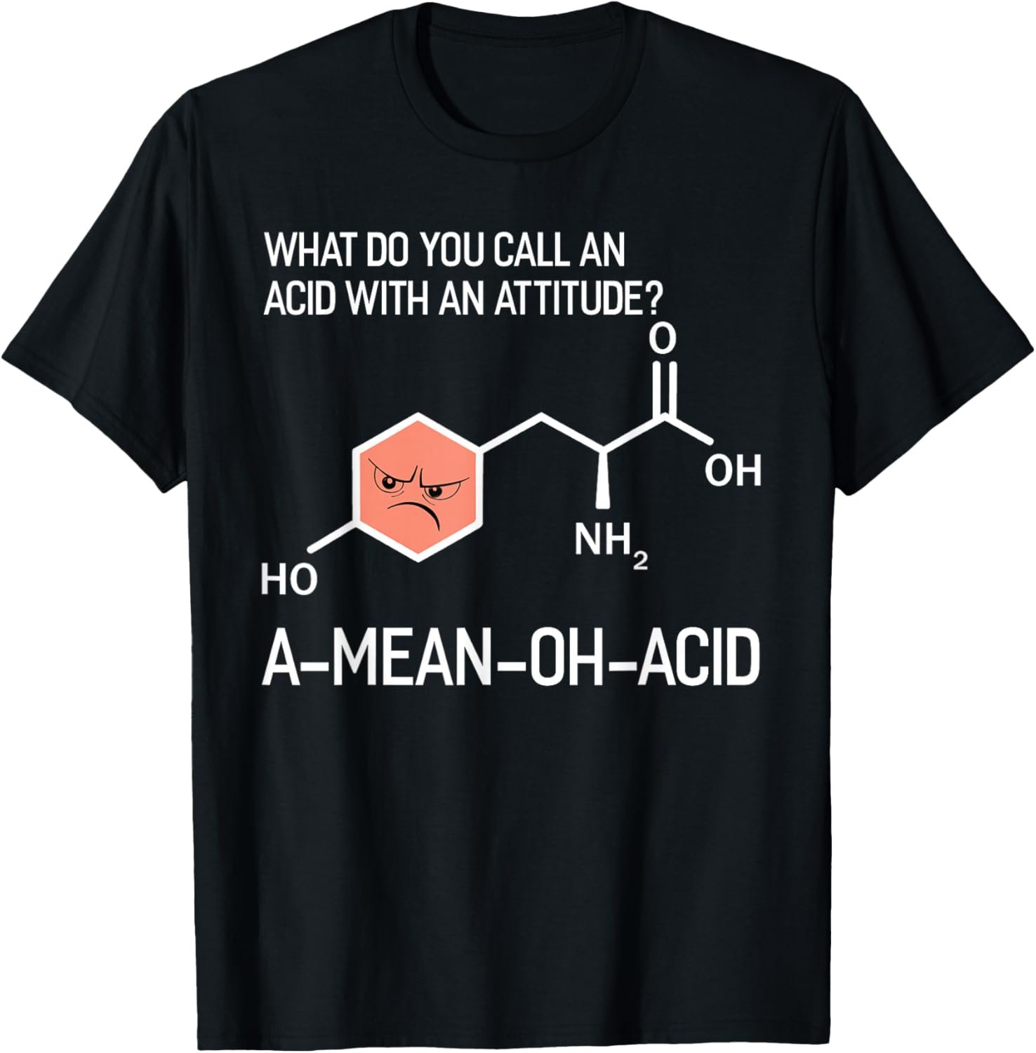 Humor Nerdy Chemistry Gifts-Amino Acid for Women Men T-Shirt - lunas-mystic-emporium.com Humor Nerdy Chemistry Gifts-Amino Acid for Women Men T-Shirt