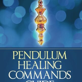 Pendulum Healing Commands Guide Part 2