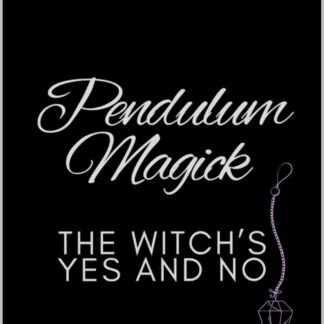 Pendulum Magick — The Witch’s Yes and No