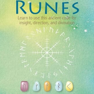 The Nordic Book of Runes: Learn to use this ancient code for insight, direction, and divination