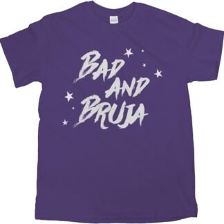 Bad and Bruja Shirt Wiccan Shirt Witch T Shirt