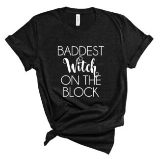 Blue Sand Textiles Baddest Witch on The Block T-Shirt – Funny Halloween Shirt for Trick-or-Treating or Fall Festivities