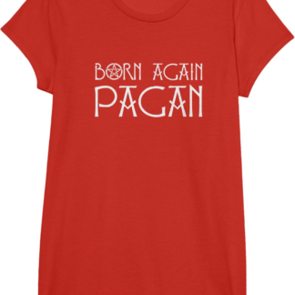 Born Again Pagan With Pentacle T-Shirt