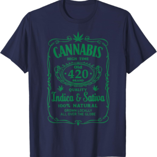Cannabis High Time Old 420 Quality Indica & Sativa Weed Tee T-Shirt