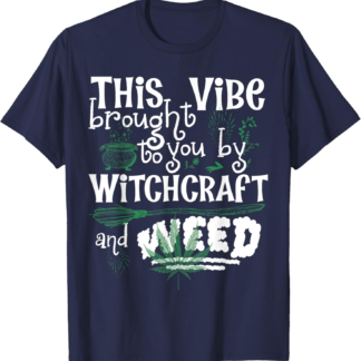 Funny Witchcraft Quote Witchy Meme T-Shirt