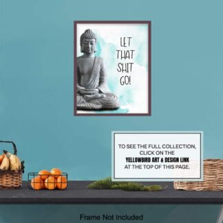 Funny Zen Buddhism Meditation Wall Art - New Age Tranquility Buddha Statue - Bathroom, Bath, Restroom, Yoga Room, Office, Spa Wall Decor - Humorous Gift for Women, Entrepreneur...