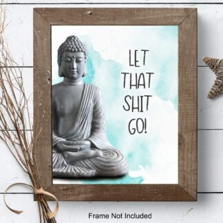 Funny Zen Buddhism Meditation Wall Art - New Age Tranquility Buddha Statue - Bathroom, Bath, Restroom, Yoga Room, Office, Spa Wall Decor - Humorous Gift for Women, Entrepreneur...