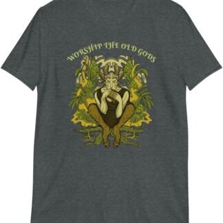 Generic Worship The Old Gods Wiccan Pagan Stoner T-Shirt