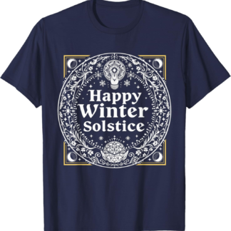 Happy Winter Solstice Yule Pagan Wiccan T-Shirt