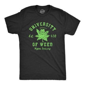 Mens University of Weed T Shirt Funny 420 Weed Leaf College Tee for Guys