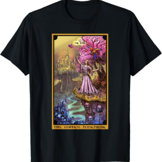The Underworld Goddess The Fool Tarot Card Pagan Witch Wicca T-Shirt