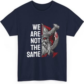 We are Not The Same Viking Norse Pagan T-Shirt