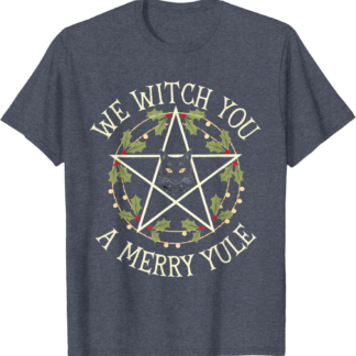 We Witch you a merry Yule Winter Solstice Christmas pagan T-Shirt - lunas-mystic-emporium.com We Witch you a merry Yule Winter Solstice Christmas pagan T-Shirt