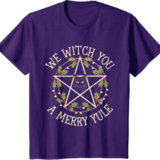 We Witch you a merry Yule Winter Solstice Christmas pagan T-Shirt - lunas-mystic-emporium.com We Witch you a merry Yule Winter Solstice Christmas pagan T-Shirt