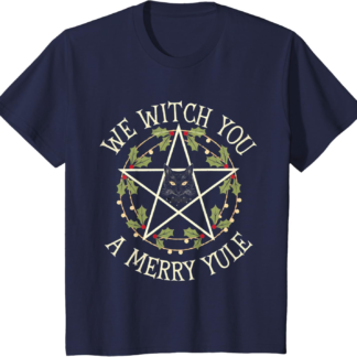 We Witch you a merry Yule Winter Solstice Christmas pagan T-Shirt - lunas-mystic-emporium.com We Witch you a merry Yule Winter Solstice Christmas pagan T-Shirt