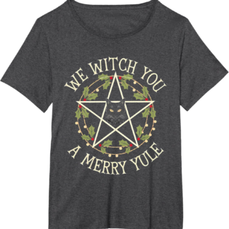 We Witch you a merry Yule Winter Solstice Christmas pagan T-Shirt - lunas-mystic-emporium.com We Witch you a merry Yule Winter Solstice Christmas pagan T-Shirt