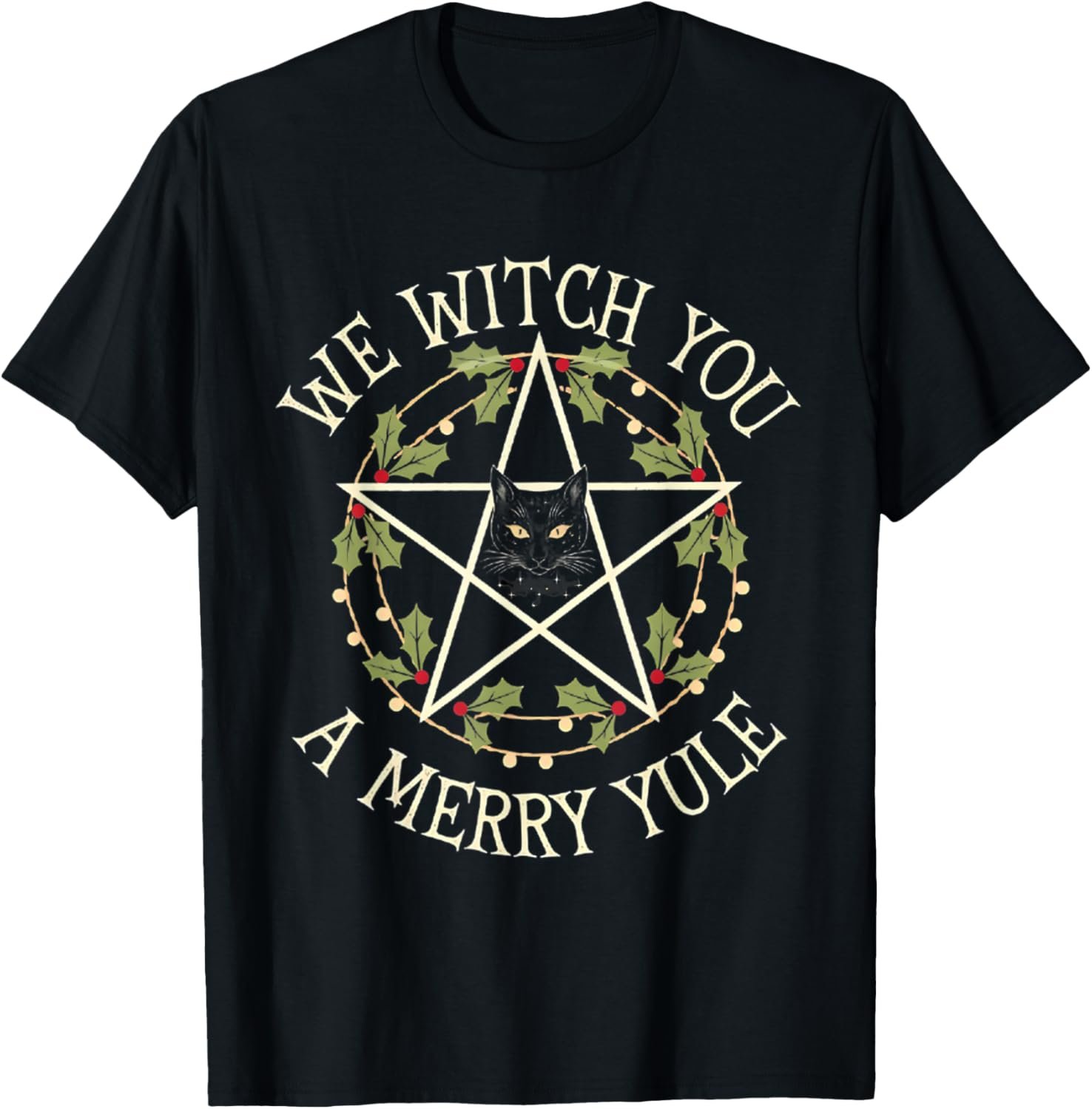 We Witch you a merry Yule Winter Solstice Christmas pagan T-Shirt - lunas-mystic-emporium.com We Witch you a merry Yule Winter Solstice Christmas pagan T-Shirt