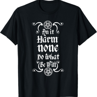 Wiccan Rede Pagan Witch Wicca Wiccan Shirt for Women Men T-Shirt