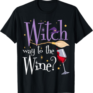 Witch Way To The Wine Halloween Drinking for Wiccan Witches T-Shirt