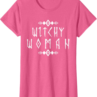 Witchy Woman - Witchcraft Witch Wicca Occult Pagan T-Shirt