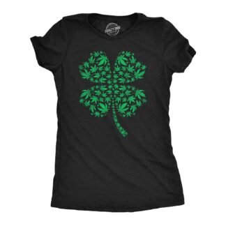Womens Clover Made of Pot Leaves T Shirt Funny St Pattys Day 420 Lovers Weed Joke Tee for Ladies