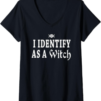 Womens Witchcraft Wiccan I Identify As A Witch V-Neck T-Shirt