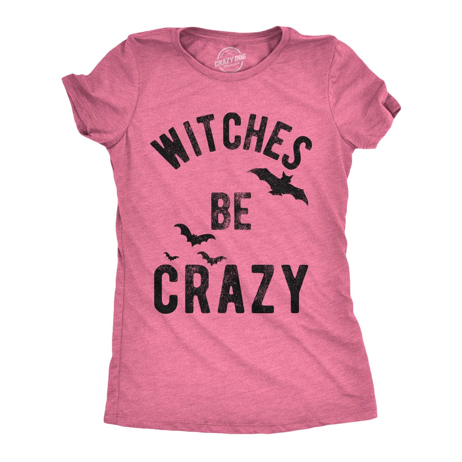 Womens Witches Be Crazy T Shirt Funny Party Tee for Ladies - lunas-mystic-emporium.com Womens Witches Be Crazy T Shirt Funny Party Tee for Ladies