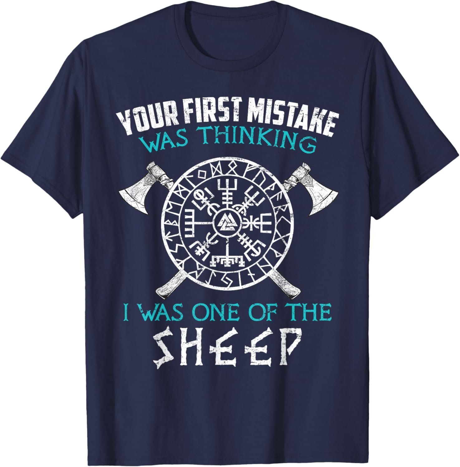 Your First Mistake Viking Norse T-Shirt - lunas-mystic-emporium.com Your First Mistake Viking Norse T-Shirt