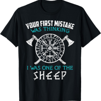 Your First Mistake Viking Norse T-Shirt