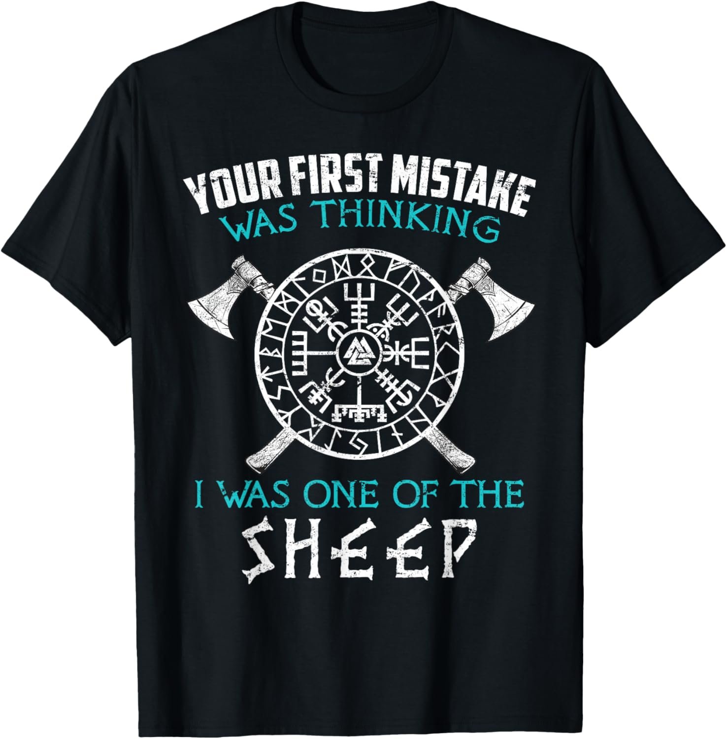 Your First Mistake Viking Norse T-Shirt - lunas-mystic-emporium.com Your First Mistake Viking Norse T-Shirt