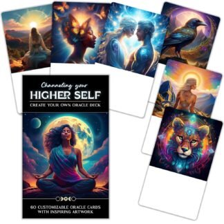 Create Your Own Oracle Card Deck - 60 Customizable Oracle Tarot Cards with Inspiring Images and Blank White Spaces to Write On - Vol. 1: Channeling Your Higher Self