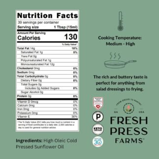 Fresh Press Farms Cold Pressed Extra Virgin Sunflower Oil, 16.4 Fl Oz (Pack of 2), High Oleic, Georgia Grown, 100% American Made, Unrefined, Certified Whole30, Non-GMO, Keto,...