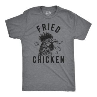 Mens Fried Chicken T Shirt Funny 420 Marijuana Graphic Novelty Tee