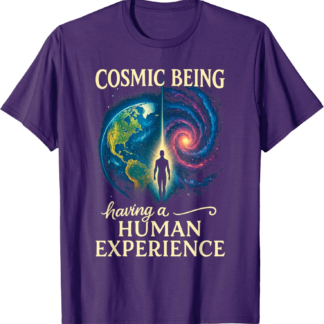 Metaphysical Spiritual Cosmic Being Having Human Experience T-Shirt - lunas-mystic-emporium.com Metaphysical Spiritual Cosmic Being Having Human Experience T-Shirt