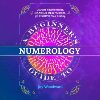 A Beginners Guide to Numerology Decode Relationships Maximize Opportunities and Discover Your Destiny - lunas-mystic-emporium.com A Beginner's Guide to Numerology: Decode Relationships, Maximize Opportunities, and Discover Your Destiny