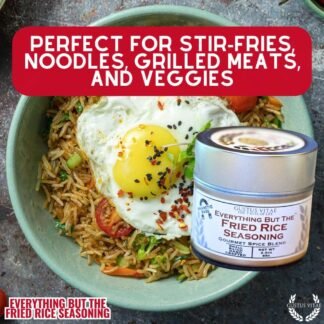 Everything But The Fried Rice Seasoning | All Natural | Non GMO | Hand Crafted | Small Batch | GLP-1 Friendly | Gourmet Spice Mix | Made In USA | No MSG | Artisanal Rub | Ultra...